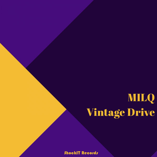 Milq - Vintage Drive [SIT0074]